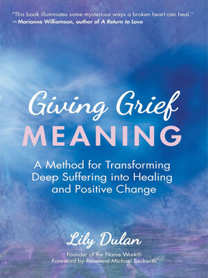 cover image of Giving Grief Meaning